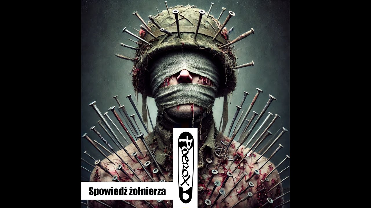 POEROX „Spowiedź żołnierza“ official video