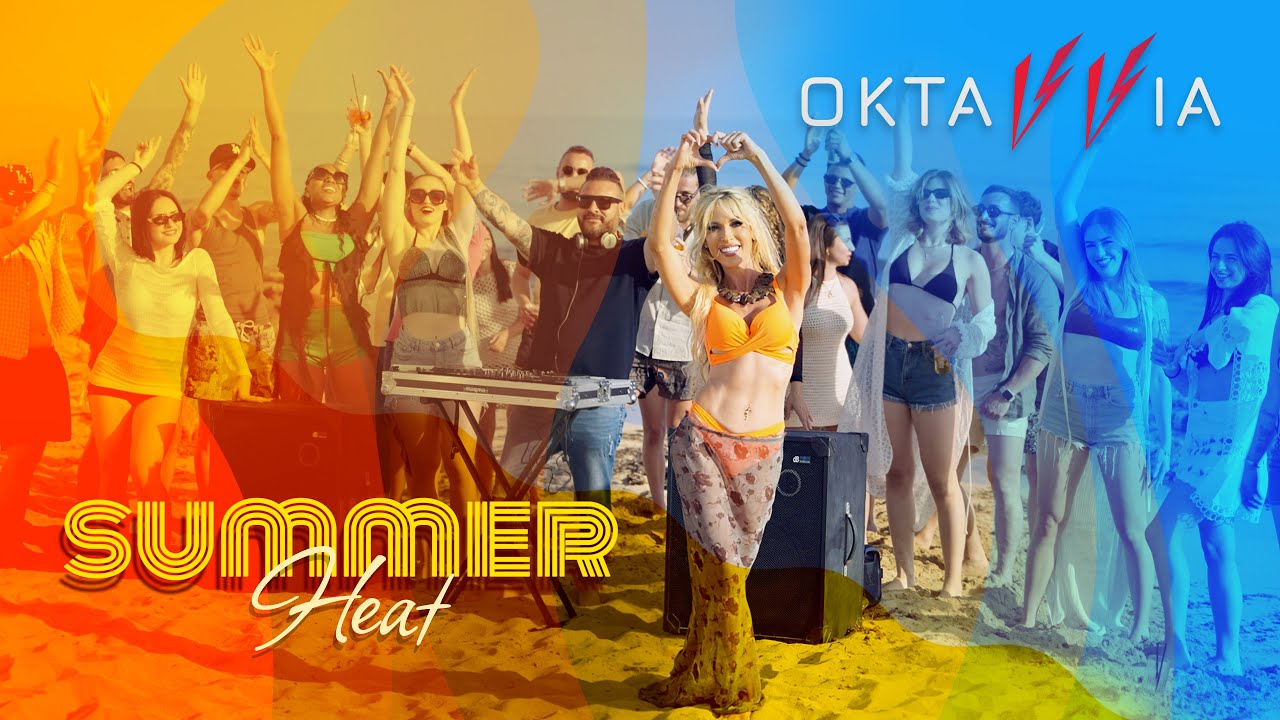 Oktavvia - Summer Heat (Official Music Video)