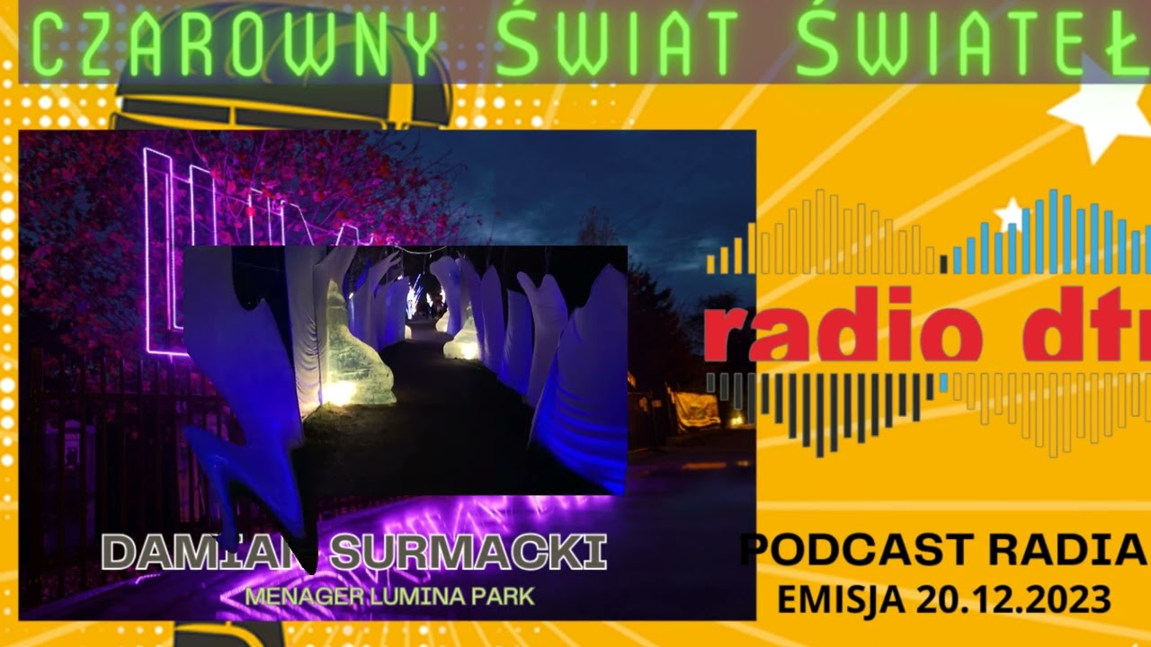 Czarowny Świat Świateł w Lumina Park