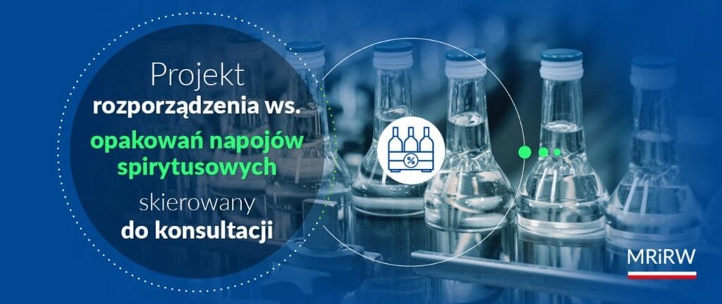 projekt rozporządzenia,napoje spirytusowe,konsultacje publiczne,opakowania,butelki,puszki,Ministerstwo Rolnictwa