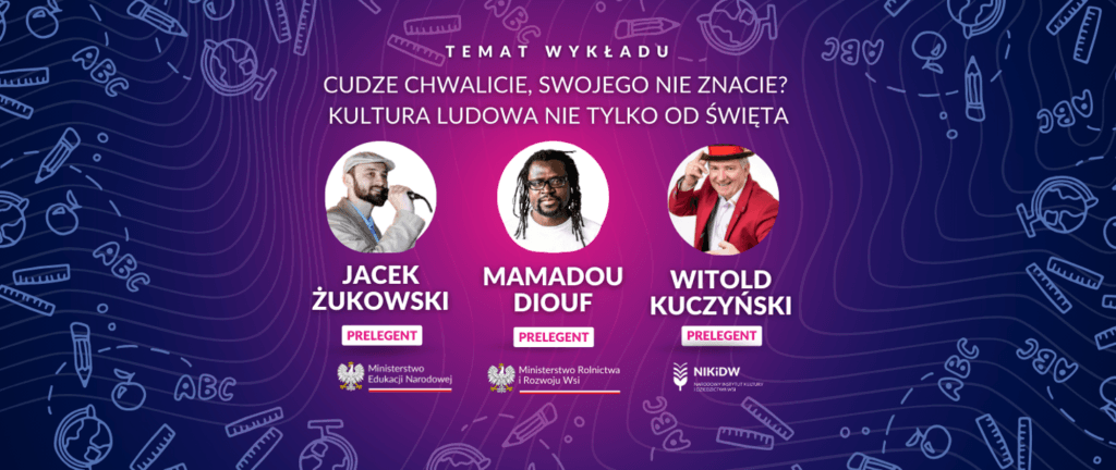 Akademia MEN,kultura ludowa,etnografia,edukacja,Ministerstwo Edukacji Narodowej,wykłady,kultura polska,tradycje,historia