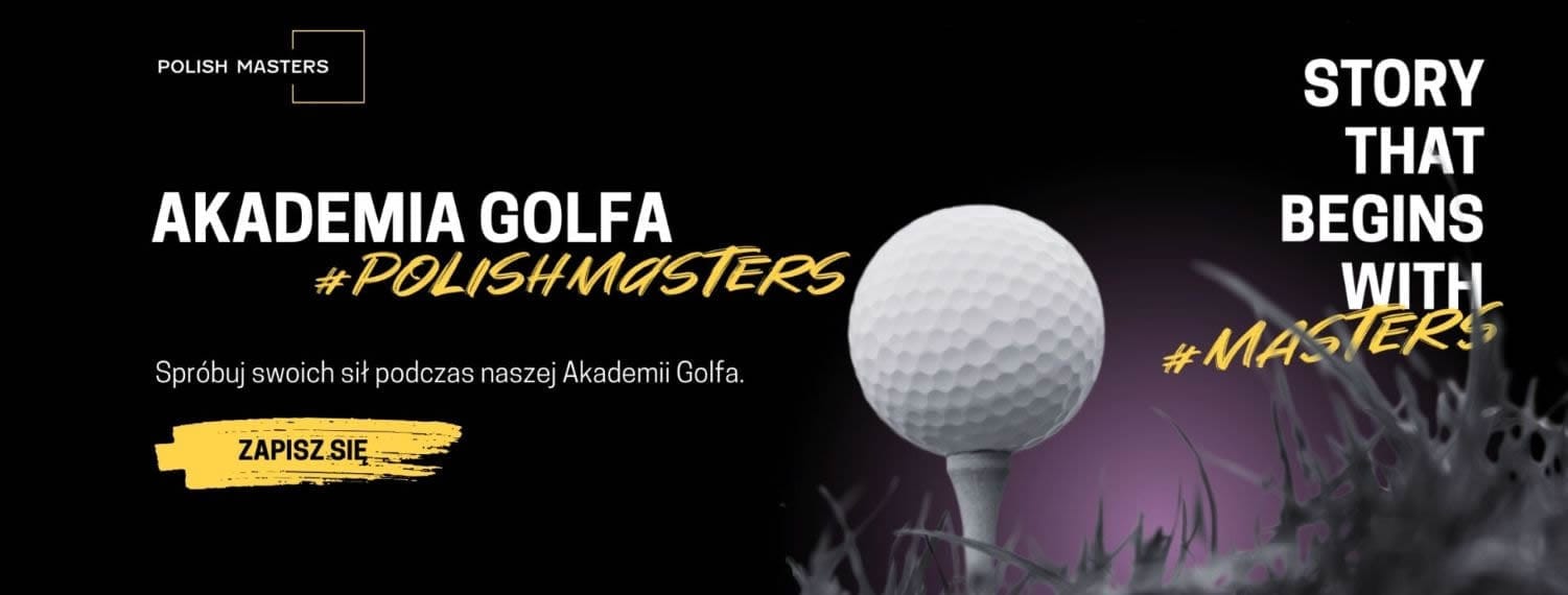 golf,Polish Masters 2024,akademia golfa,nauka gry w golfa,Wrocław Golf Club,impreza sportowa,konkursy,degustacje,Player's Party,sport,wydarzenie