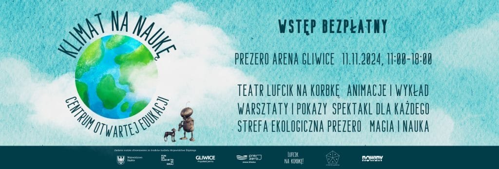 Klimat dla nauki,PreZero Arena Gliwice,edukacja ekologiczna,rodzinna impreza,11 listopada,Fundacja W to mi graj,atrakcje dla dzieci,ekologia,warsztaty edukacyjne,sztuka i nauka