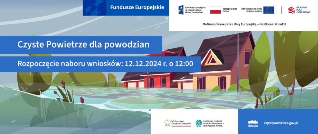 powódź,termomodernizacja,Czyste Powietrze,dotacje,powodzianie,Dolny Śląsk,Lubusz,Opolszczyzna,Śląsk,NFOŚiGW