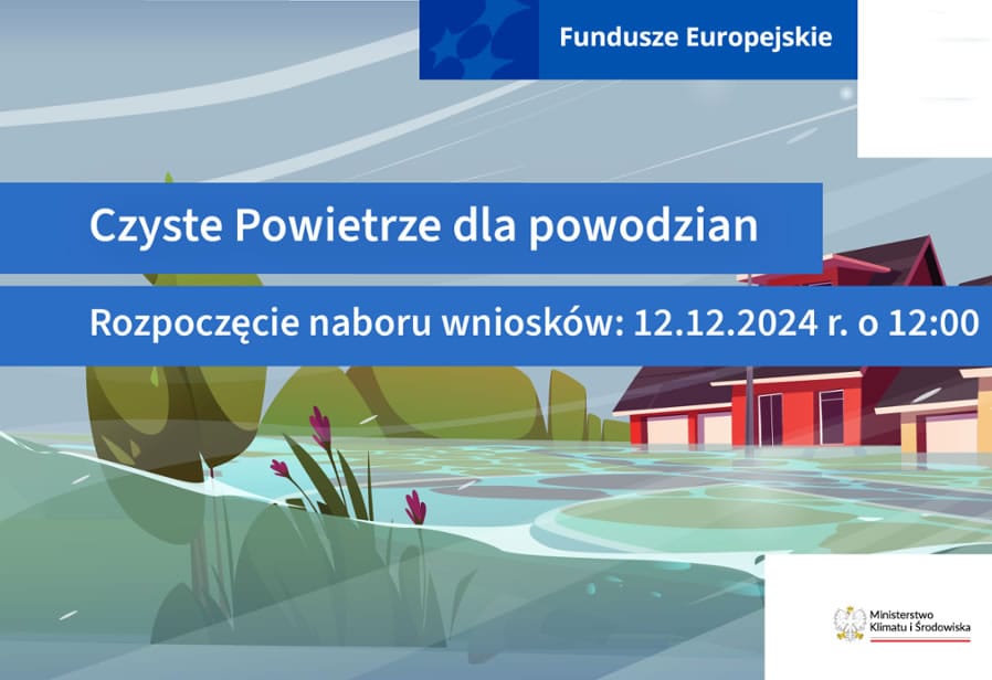 powódź,termomodernizacja,Czyste Powietrze,dotacje,powodzianie,Dolny Śląsk,Lubusz,Opolszczyzna,Śląsk,NFOŚiGW