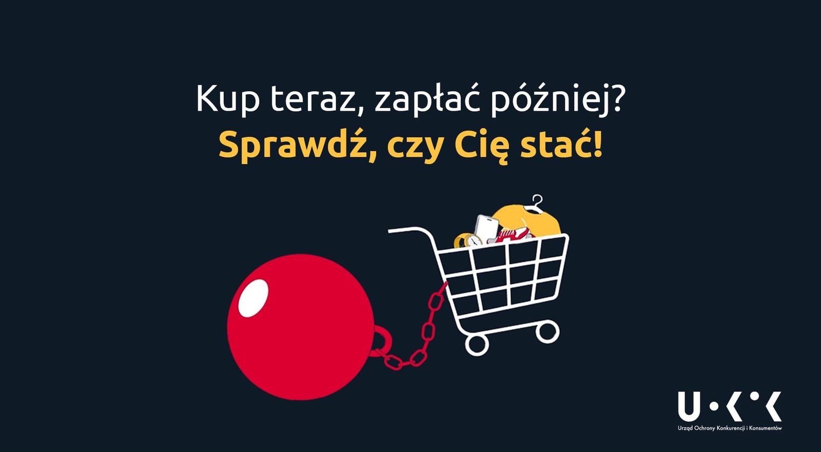 UOKiK,kampania informacyjna,kup teraz zapłać później,odroczona płatność,zadłużenie,Black Friday,Cyber Monday,świąteczne zakupy