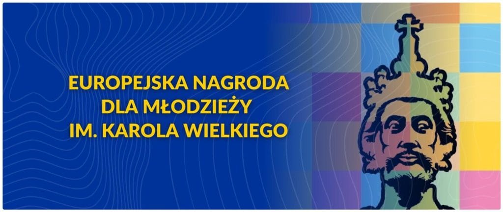 europejska nagroda dla młodzieży im. karola wielkiego