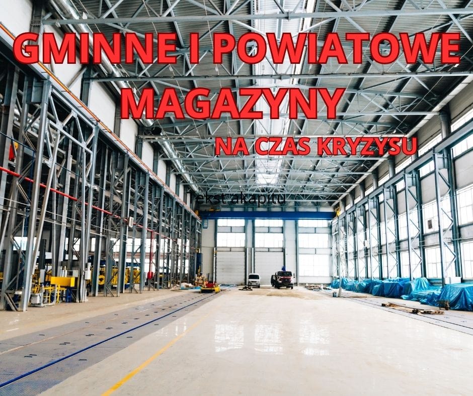 gminne i powiatowe magazyny na czas kryzysu