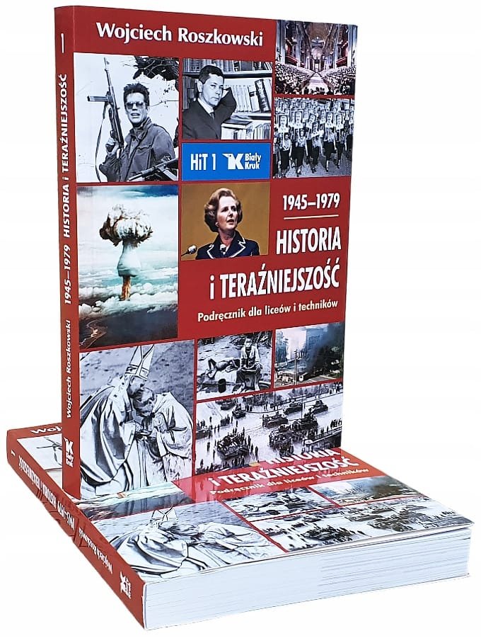 historia i terazniejszosc 1 lo 1945 1979 roszkowski bialy kruk 2024