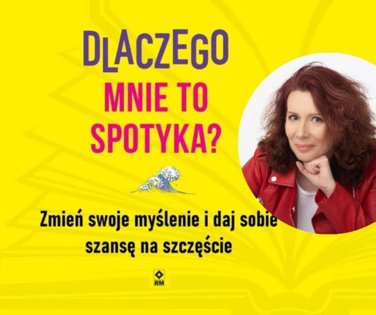 Elżbieta Grabarczyk-Ponimasz,Dlaczego to mnie spotyka,filozofia,duchowość,akceptacja,odporność psychiczna,trudne doświadczenia,rozmowa,Rafał Chwaliński,książka,zmiana perspektywy,sens cierpienia