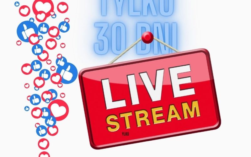 live tylko 30 dni na facebooku