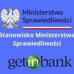 stanowisko ministerstwa sprawiedliwosci wzgledem geting bank