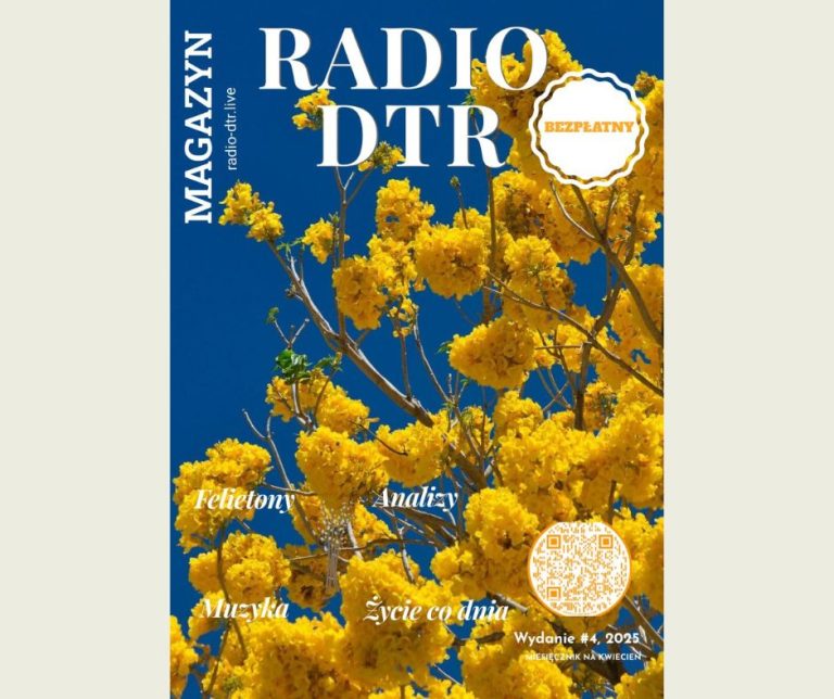 Magazynu Radio DTR – wydanie #4, kwietnia 2025
