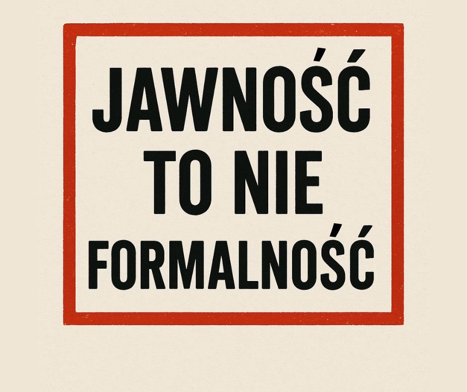 Jawnosc to nie formalonsc