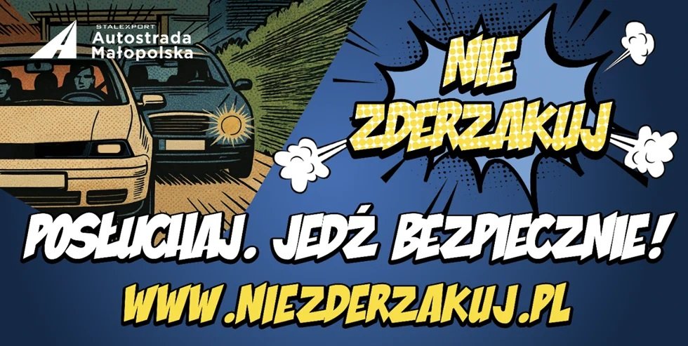 Kampania nie zderzakuj. posluchaj. jedz bezpiecznie