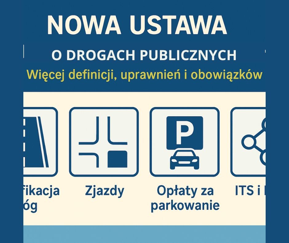 Nowe przepisy o drogach publicznych