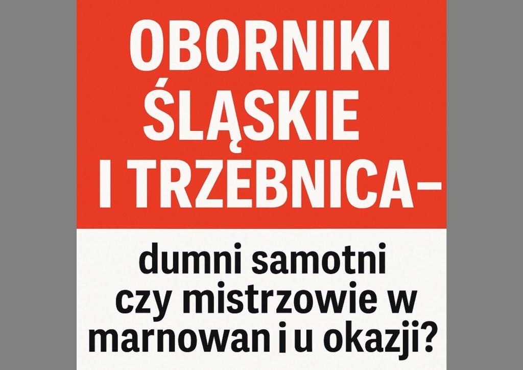 Dumni i samotni w marnowaniu okazji