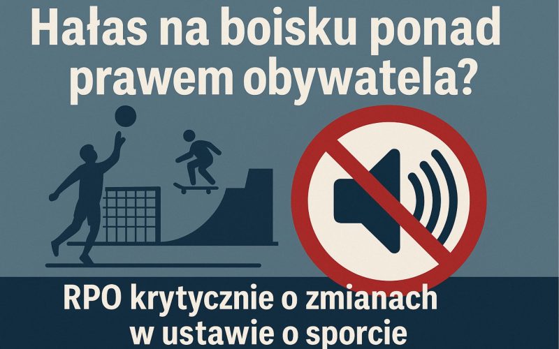 Hałas na boisku ponad prawem obywatela?