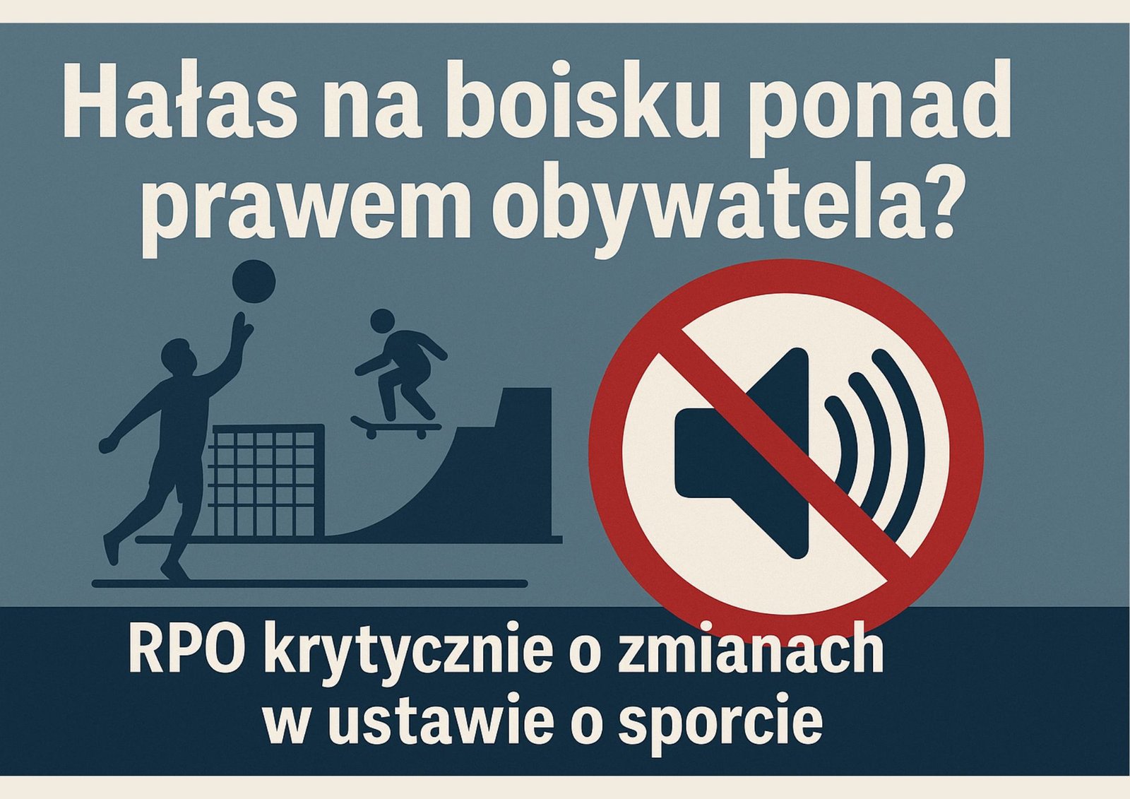 Hałas sportowy i prawo obywateli