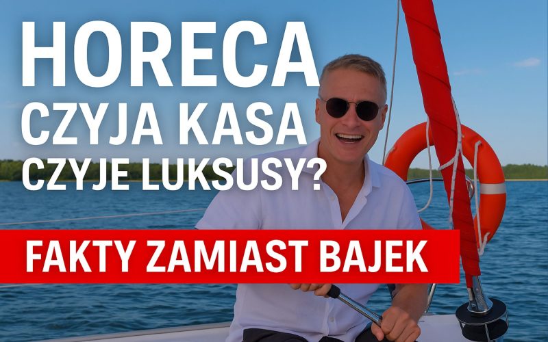 Horeca fakty zamiast bajek