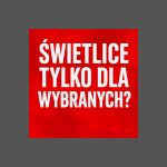 Swietlice wiejskie dla wybranych i ceny z czapy
