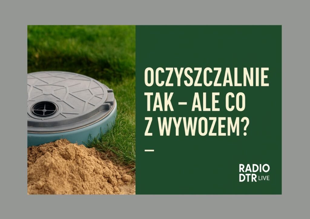 oczyszczalnie przydomowe bez gwarancji wywozu na czas