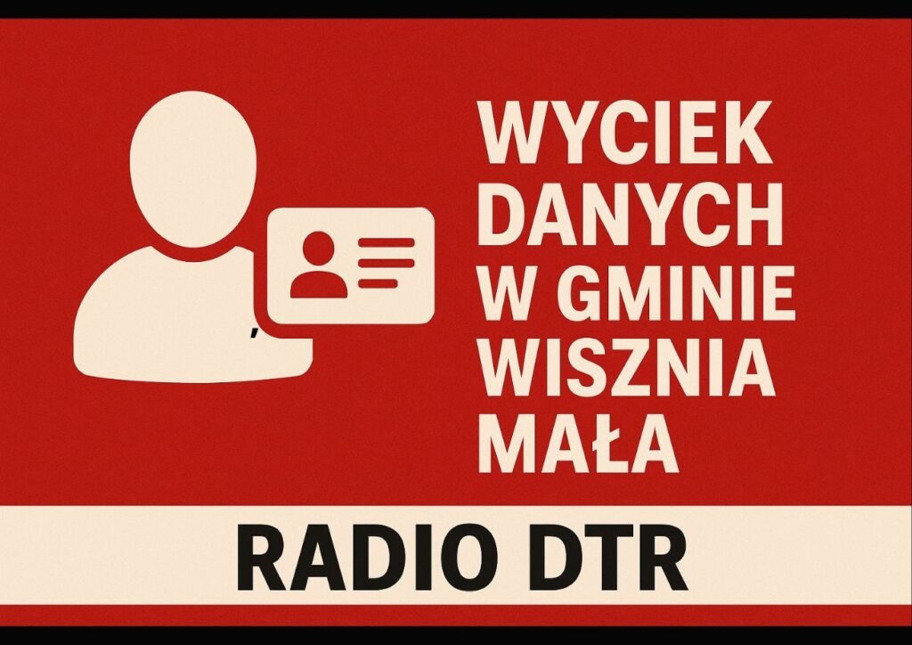 Wyciek danych w gminie Wisznia Mała. Wójt: „To był ludzki błąd”
