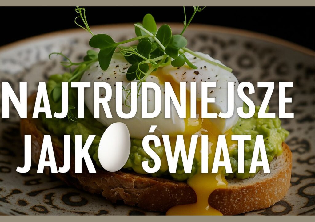 Najtrudniejsze jajko świata. Sekret mistrza Michelin