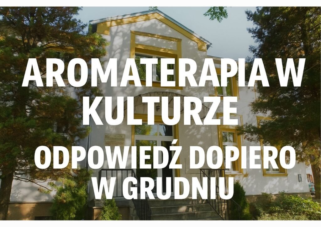 ook potrzebuje czasu by wyjaśnic aromatoterapie