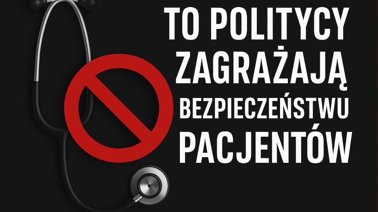 politycy zagrazaja bezpieczenistu medycznemu