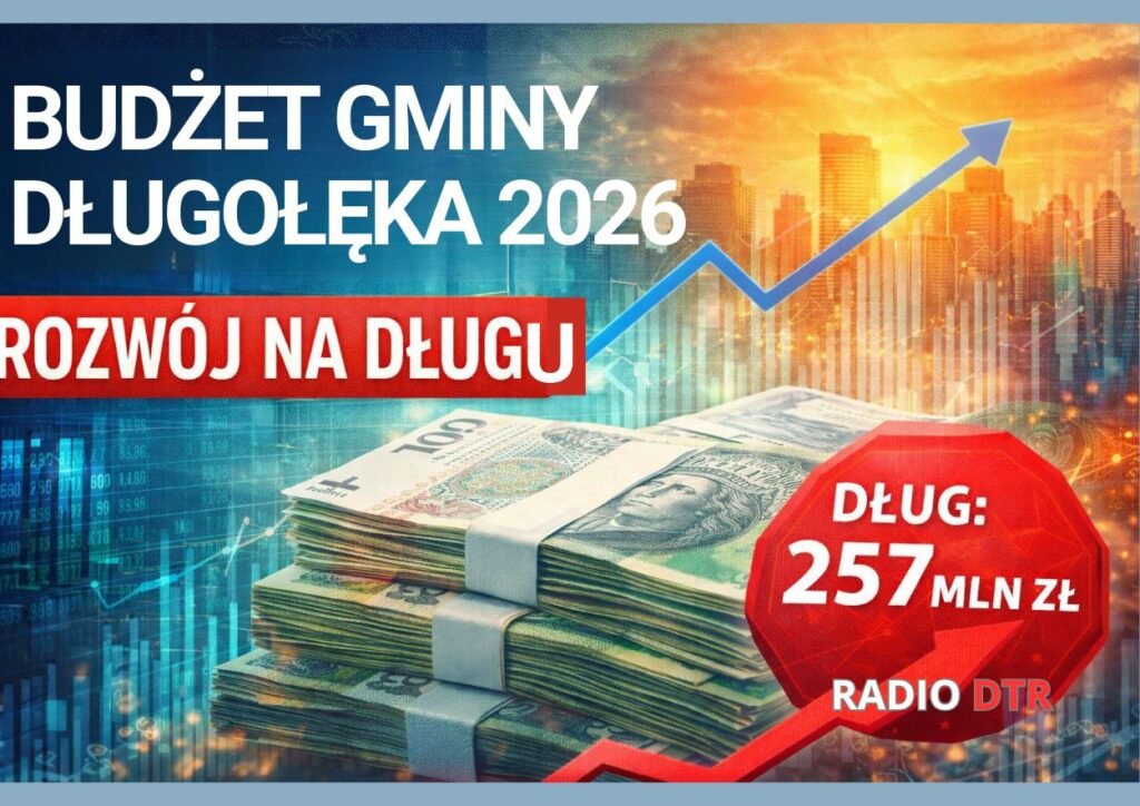 Więcej pieniędzy, więcej długu. Co naprawdę zmienia budżet Gminy Długołęka na 2026 rok?