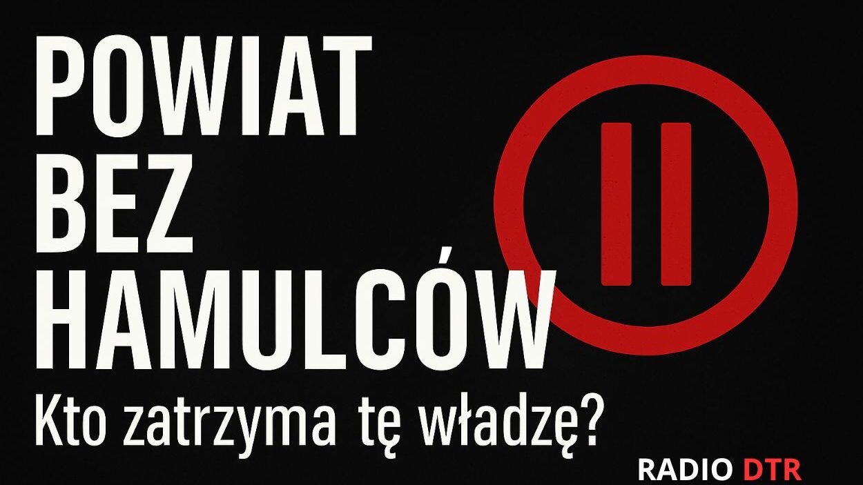 powiat bez hamulców