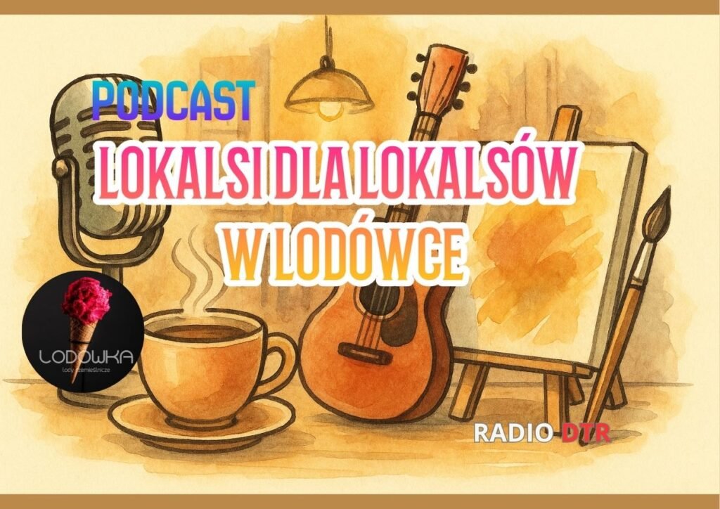 Lokalsi dla Lokalsów w Lodówce: rozmowa o życiu, sztuce i… miłości głosem budzonej