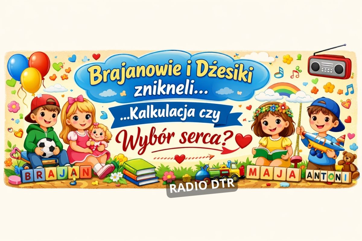 dlaczego imiona znikaja