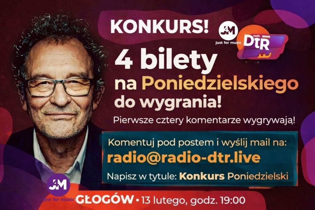 KONKURS – BILETY NA KONCERT ANDRZEJA PONIEDZIELSKIEGO W GŁOGOWIE