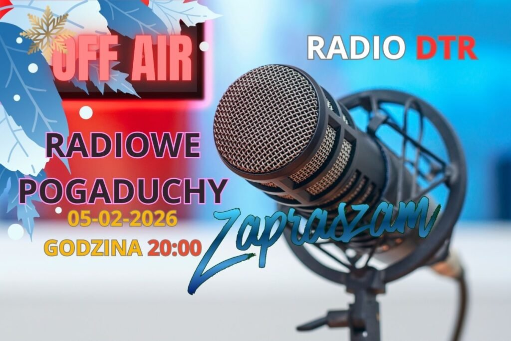 radiowe pogaduchy 5 02 2026