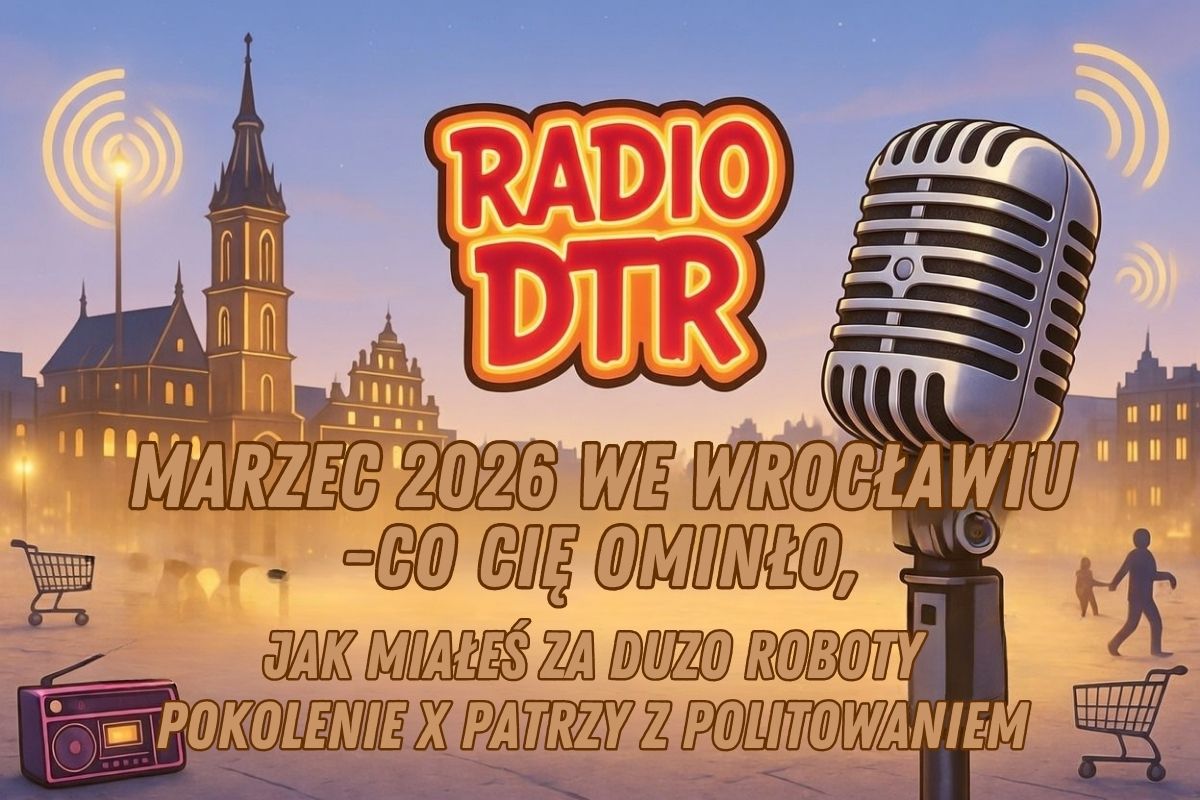 marzec we wroclawiu co cie ominelo