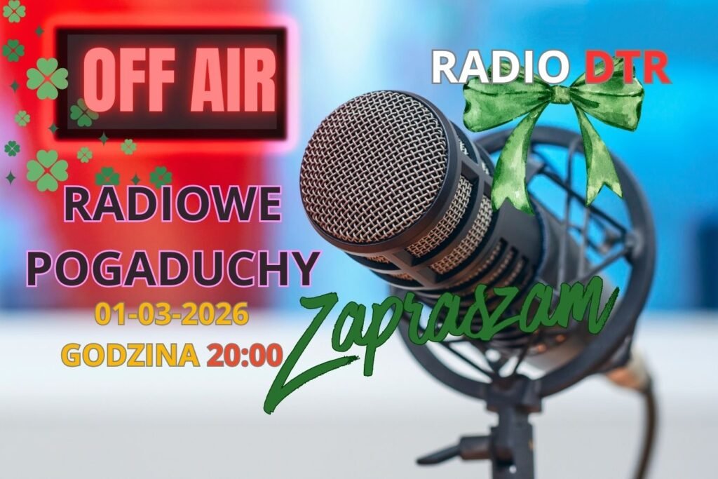 radiowe pogaduchy 1 03 2026
