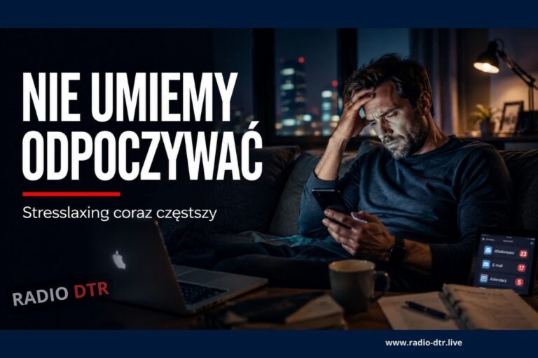 Nie umiemy już odpoczywać