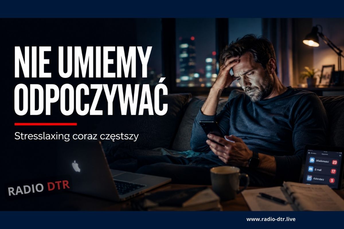 nie umiemy odpoczywac