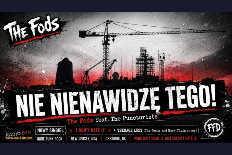 The Fods i The Puncturists wracają z punkrockowym manifestem: „I Don’t Hate It”