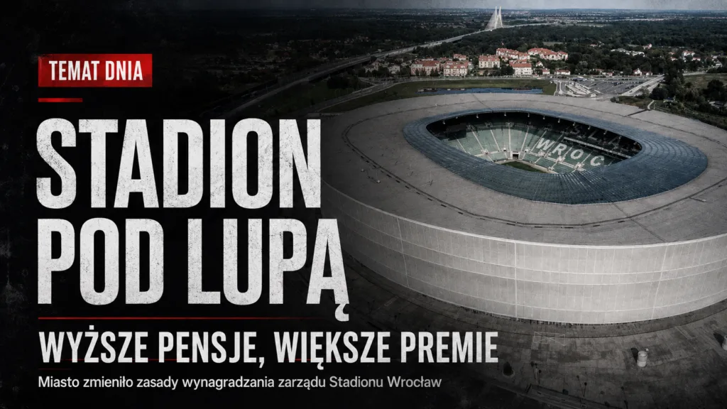Najpierw wyższe pensje, potem dwa razy większa premia. Nowe zasady wynagradzania zarządu Stadionu Wrocław