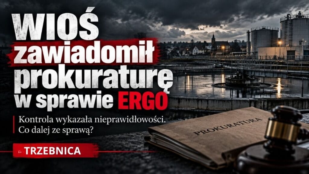 WIOŚ zawiadomił prokuraturę w sprawie ERGO. Co wiemy — i czego nadal nie wiemy?