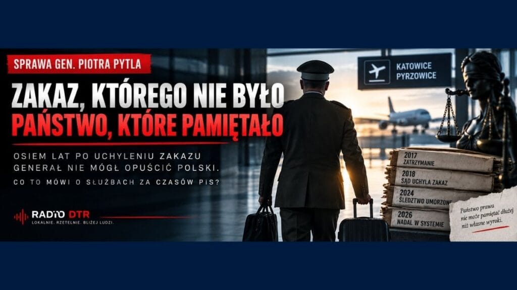 Zakaz, którego nie było, państwo, które pamiętało. Sprawa gen. Pytla jako rachunek za czasy PiS
